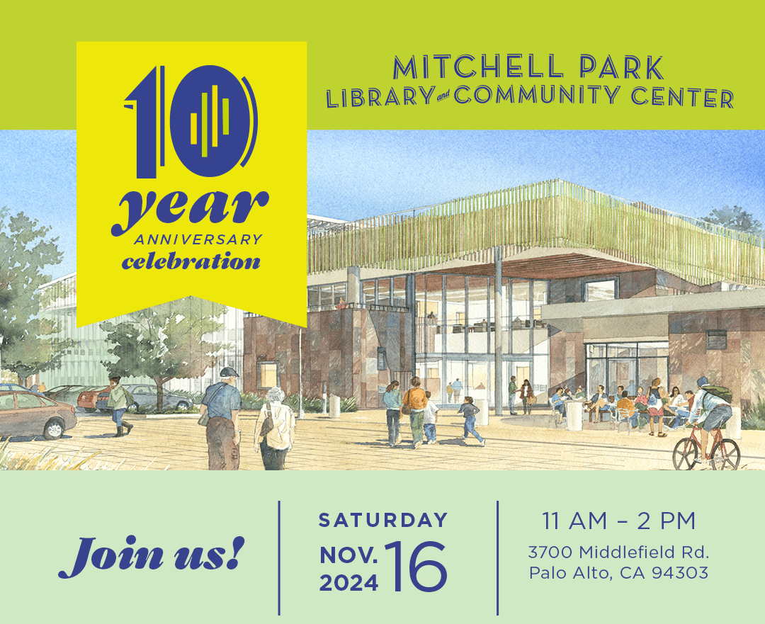 Mitchell Park Library & Community Center 10 Year Anniversary Palo
